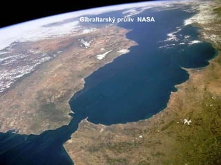 Gibraltarský průliv  NASA 