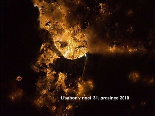 Lisabon v noci  31 . prosince  2010 