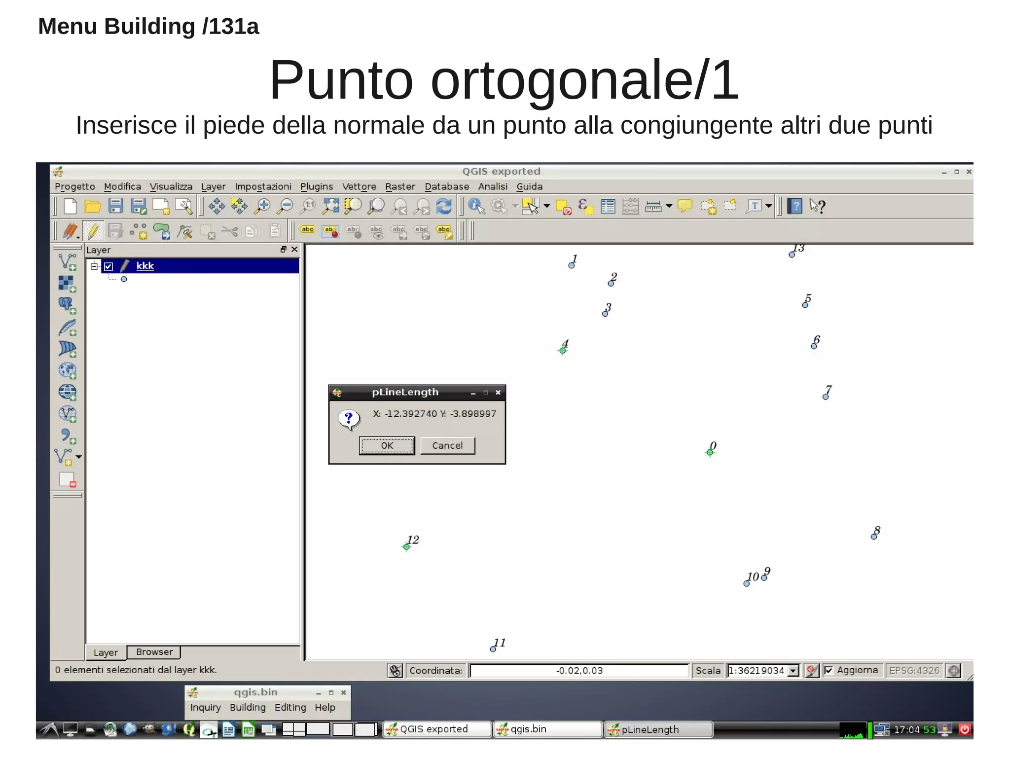 Punto ortogonale/1
Inserisce il piede della normale da un punto alla congiungente altri due punti
Menu Building /131a
 