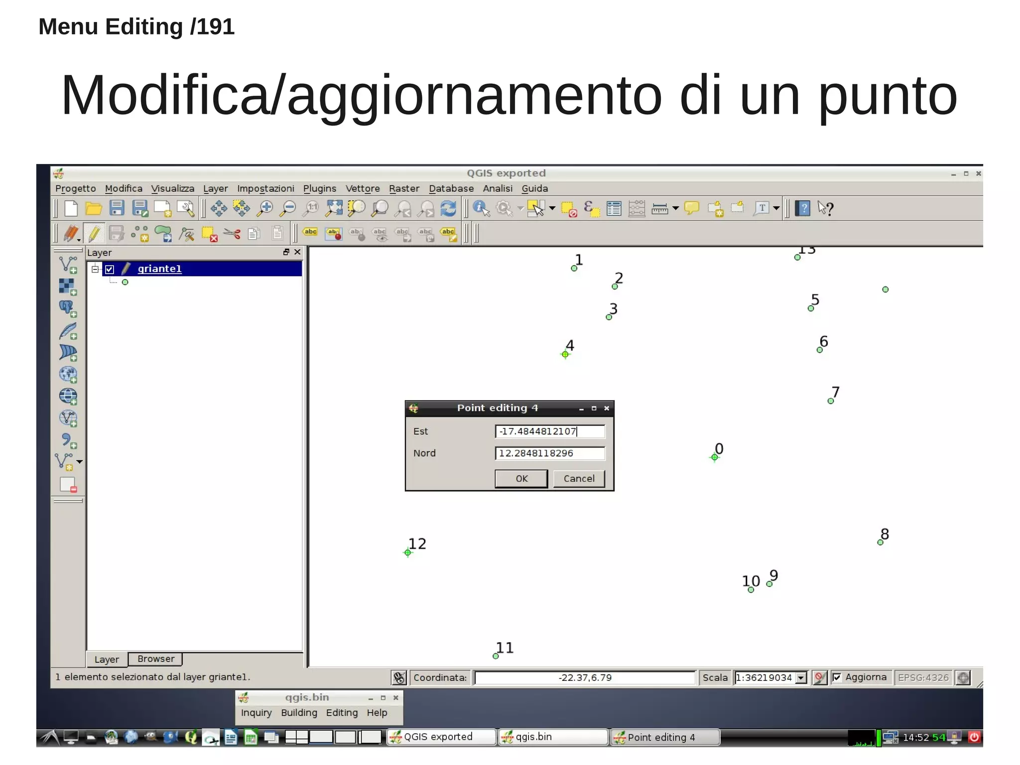 Modifica/aggiornamento di un punto
Menu Editing /191
 