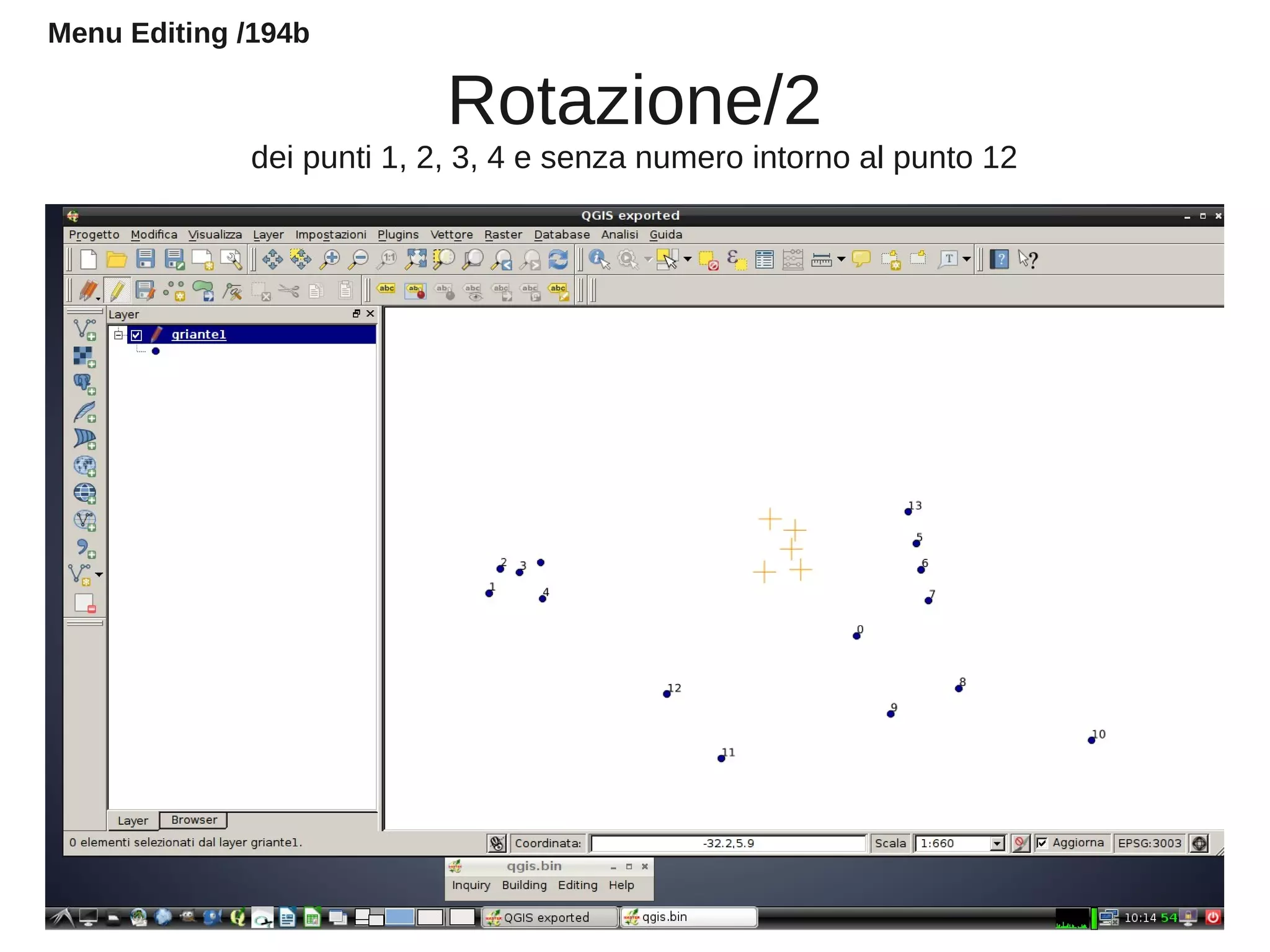 Rotazione/2
dei punti 1, 2, 3, 4 e senza numero intorno al punto 12
Menu Editing /194b
 