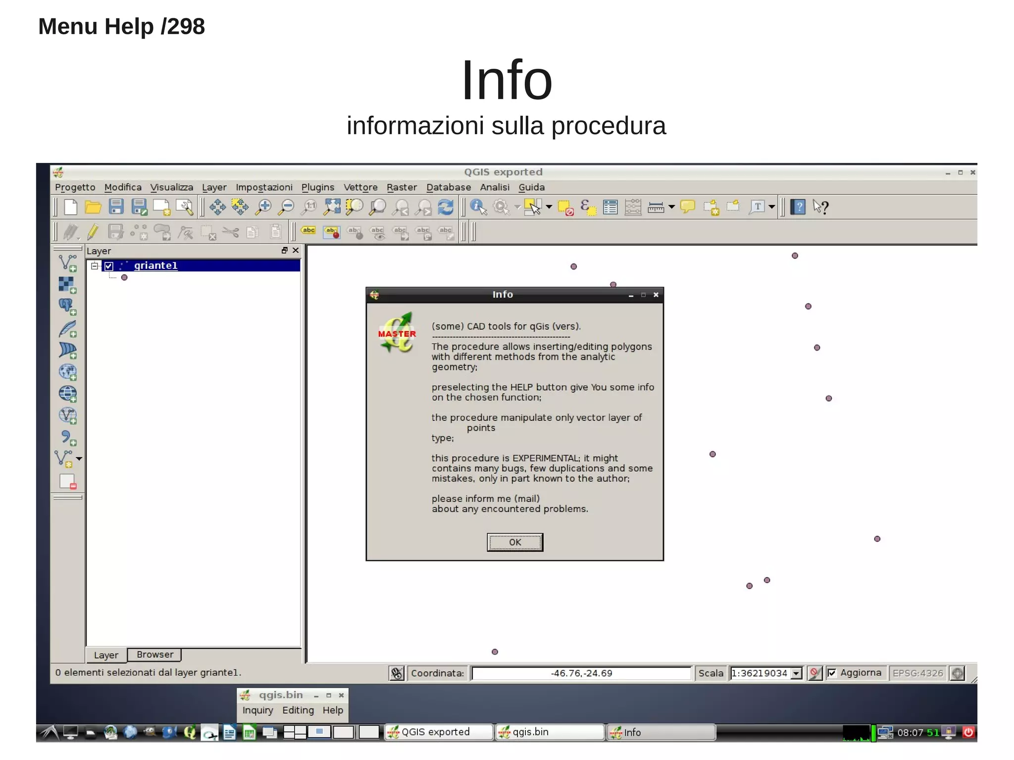 Info
informazioni sulla procedura
Menu Help /298
 