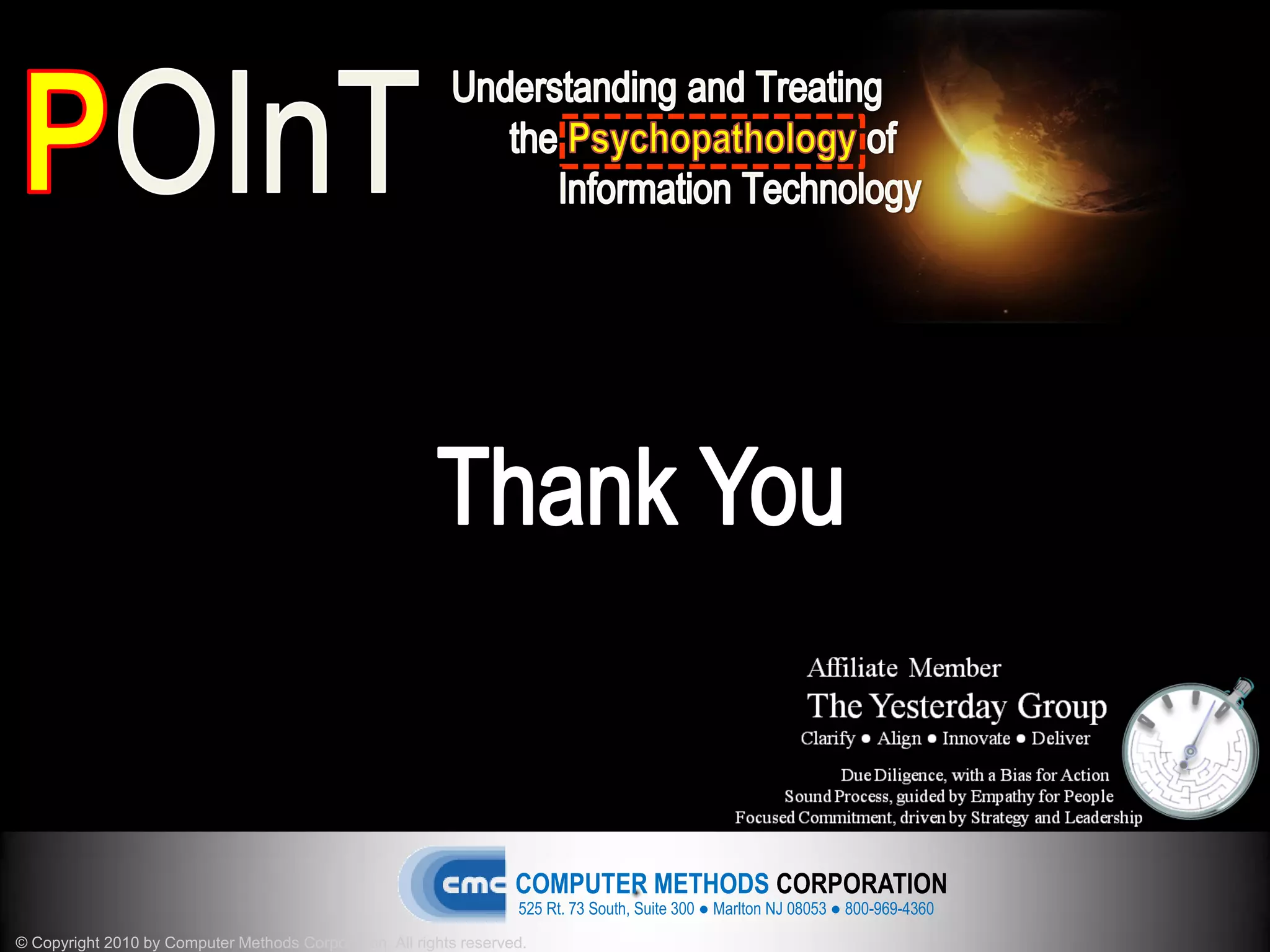 COMPUTER METHODS CORPORATION
                                                                    525 Rt. 73 South, Suite 300 ● Marlton NJ 08053 ● 800-969-4360
© Copyright 2010 by Computer Methods Corporation. All rights reserved.
 