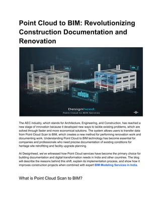 Point Cloud to BIM services in India - Designheed | PDF