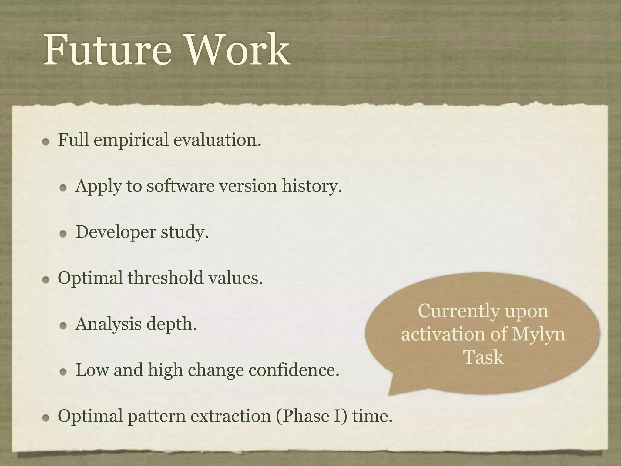 Fixing Broken Pointcuts Developer must manually identify all broken pointcuts following changes to the base-code to ensure the software functions as intended. 