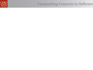 Crosscutting Concerns in Software
 