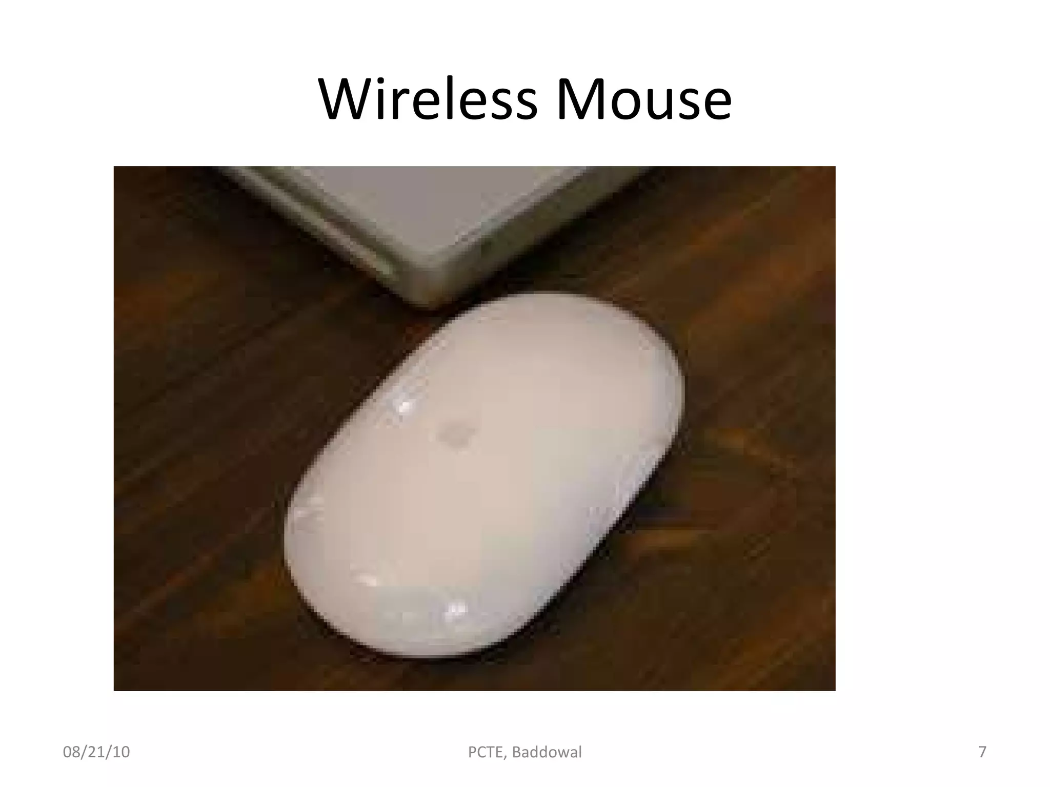 Wireless Mouse 08/21/10 PCTE, Baddowal 