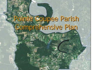 Pointe Coupee Parish
Comprehensive Plan
 