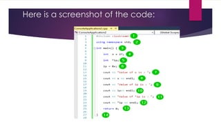 Here is a screenshot of the code:
 