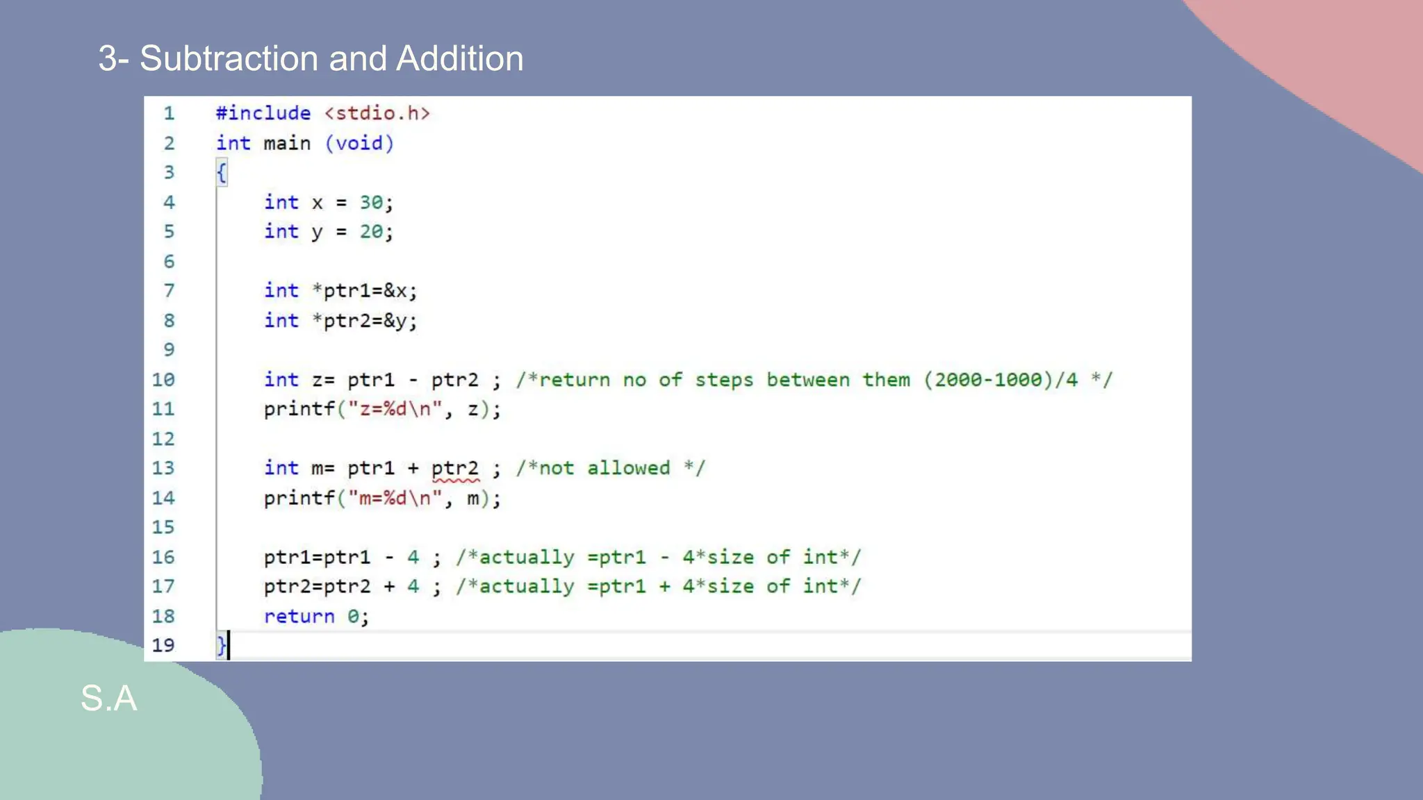 S.A
3- Subtraction and Addition
 