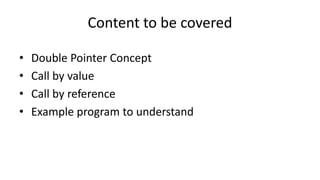 Pointers lesson 5 (double pointer, call by value, call_by_reference) | PPT