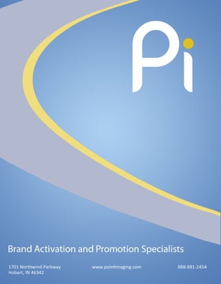 Point Imaging Brand Activation Sampler