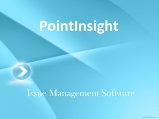 PointInsight Issue Management Software 
