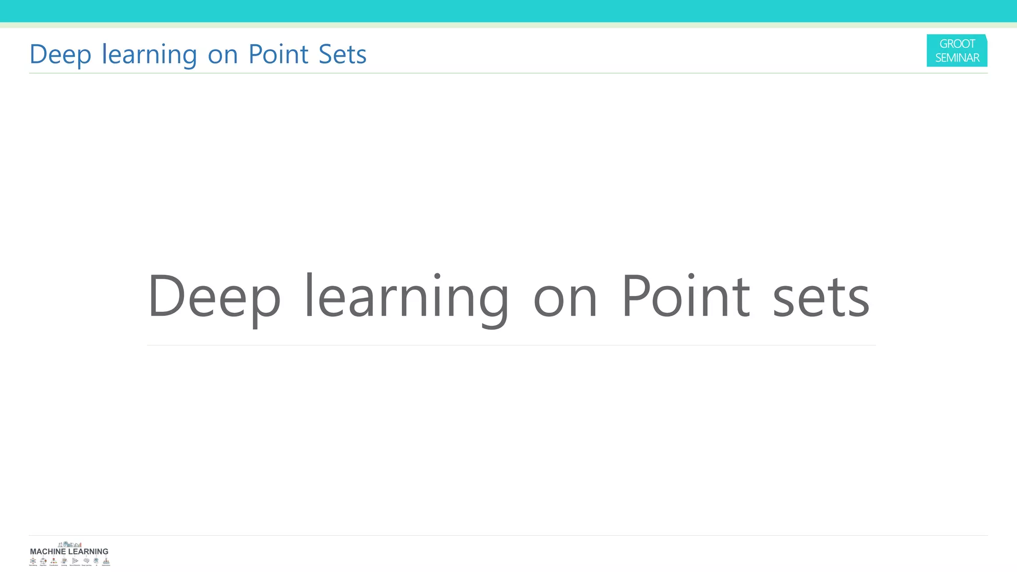 Deep learning on Point sets
Deep learning on Point Sets
 