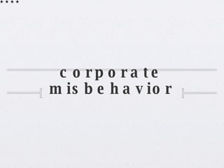 corporate misbehavior 