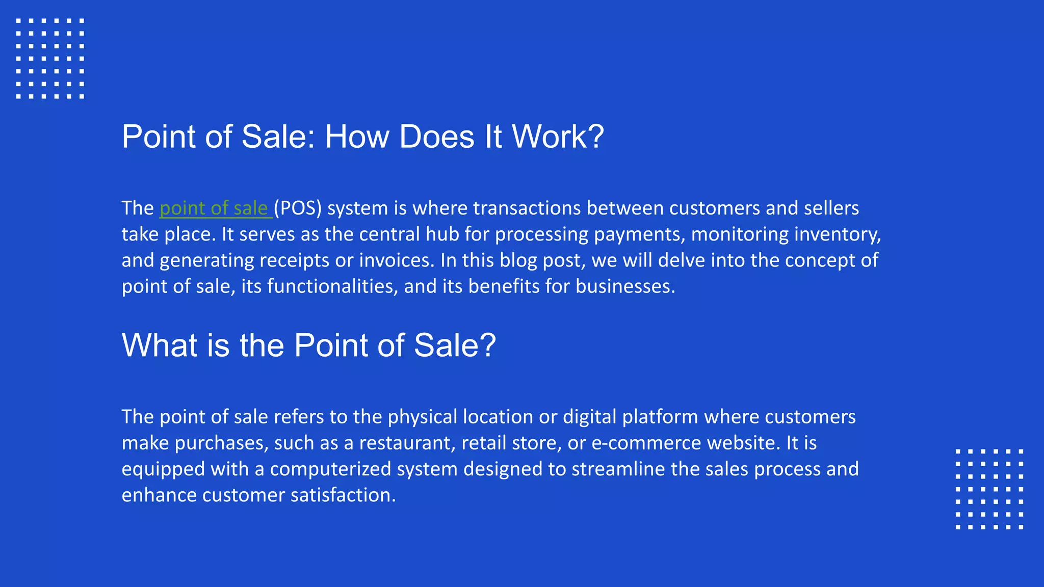 Point of Sale System: What is it and how does it works? | PPTX