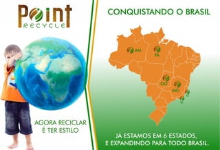 Point Recycle Gyn  