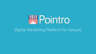 Digital Marketing Platform for Venues
 