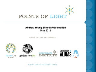 INSERT School Presentation
 Andrew Young TITLE SLIDE
            May 2012
COMING FROM HEIDI
 