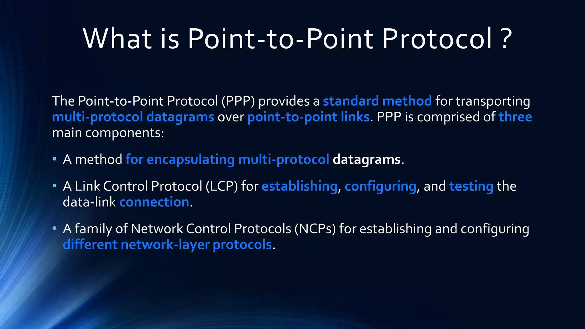 Point To Point Protocol | PPTX | Computer Networking | Computing