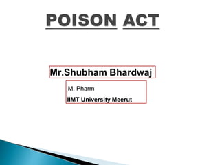 Mr.Shubham Bhardwaj
M. Pharm
IIMT University Meerut
 