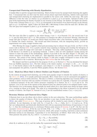 Figure 15: Radial cluster process (s = 0.5, λ = 1) with centers in blue; zoom in on the left
In this section, I explore some these peculiarities. As a starter, let’s look at Figures 3 and 4. They clearly
represent two distinct models: lattice structure, versus random point distribution. But what about Figures 15
versus 16? Actually, all four feature the same model. The only difference is the choice of the scaling factor s.
The first two represent two extremes: s = 0.2 versus s = 2. But the last two correspond to in-between cases
(s = 0.5 versus s = 1), and look similar. Also, unless you have experience dealing with these processes, it is
not easy to tell whether or not the point pattern in Figure 16, despite looking a bit more “random” than in
Figure 15, corresponds to pure randomness (a stationary Poisson process). The answer is negative despite the
appearances: the points are too evenly spread to represent pure randomness.
Figure 16: Radial cluster process (s = 1, λ = 1) with centers in blue; zoom in on the left
Other examples of hard-to-detect differences include:
ˆ Discriminating between two different F’s (the distribution attached to the points), for instance logistic
versus Gaussian or Cauchy, unless s is very small.
ˆ If s is large, the process is hard to distinguish from a stationary Poisson process: see Figure 4.
ˆ Point count statistics (expectation, variance and so on) are periodic, but amplitudes are extremely small.
ˆ The cluster structure in m-interlacings may be invisible unless some transformation is applied: see left
plot in Figure 17. Nearest neighbor distances are generally better at detecting differences, compared to
point counts.
ˆ Unless s is very small, it may be impossible to detect if the underlying lattice space is square or hexagonal,
or if we are dealing with an m-interlacing or a m-mixture.
To the contrary, in some cases, the naked eye perceives non-existent differences. For instance, the fact that the
right plot in Figure 2 has fewer points than the left plot, when in fact they both have the same number. In fact,
the Poisson-binomial model is a good framework to test and benchmark statistical techniques in contexts that
require a very high level of precision. For instance, those aimed at detecting exoplanets, early signs of cancer,
or subtle patterns in the stock market.
35
 