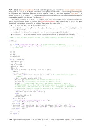 The spreadsheets, PB independence.xlsx and PB inference.xlsx, are summarized in Table 10.
Spreadsheet Tab Description Section
PB independence Periodicity periodicity of point count expectations 3.1.2
PB independence Confidence Region standard and dual confidence regions 3.1.1
PB independence MC Estimation minimum contrast estimation 3.1.1
PB independence Summary testing independence of point counts 3.1.3
PB independence Dataset A, B, C raw datasets used in Summary tab 3.1.3
PB inference N k expectation and variance of point count 3.2.1
PB inference E(Tˆ2) second moment of interarrival times 3.2.1
PB inference Rayleith Test model fitting, two dimensions 3.4.2
PB inference Elbow Brownian elbow rule, Figure 20 3.4.4
PB inference Elbow Riemann elbow rule, Figure 21 3.4.4
PB inference Video Riemann data animation, Dirichlet function 2.4
Table 10: Spreadsheet structure and references to textbook sections
Note About the Videos
The material about the videos (data animation, MP4 files) and how to create them, is described in Section 2.4.
6.2 Source Code: Point Count, Interarrival Times
On GitHub: PB main.py. The code below is used to compute two sets of statistics:
ˆ Point count: E[N(B)], Var[N(B)] and P[N(B) = 0], where B = [a, b]
ˆ Interarrival times: E[T], Var[T] and E[Tr
], with T = T(λ, s)
The input parameters are a, b, r  0 and λ  0. The code below tests various values of s, between s = 0.05
and s ≤ 0.40, with increments equal to 0.2. For the point count, the theoretical Formulas (3), (4) and (5)
are used, with the infinite sums truncated to k between −n1 and n1. The default value is n1 = 103
. For the
interarrival times, simulations are used instead, by generating one instance (realization) of a Poisson-binomial
process consisting of n2 = 3×103
points. Both n1 and n2 can be changed, but s should always be much smaller
than n2. The computation of the main statistics use a subset of the n2 points, to minimize boundary effects.
Three options (Logistic, Cauchy and Uniform) are offered for the CDF (cumulative distribution function)
F. These three options are stored in the model list. Two useful functions are provided: one computing the
CDF (see Section 6.2.4), and one generating the corresponding deviates (see Section 6.2.3). The parameter
type specifies which distribution F is used at any time. The main program performs a loop on s, with an inner
loop on the three CDF. The output is stored in a text file named PB main.txt. Table 3 is produced with this
code.
The full program consists of all the pieces of code in Section 6.2, in the same order. You also need to add
one instruction at the very bottom: main(). The reason is because in Python, functions must be defined above
the main code that calls them. A workaround is to define the main code as a function, listed above all the other
functions. This is what I did here: the main code is in the main() function, which must be called after all the
other functions have been defined. This is also how it is implemented in the GitHub version.
# PB_main.py
import math
import random
random.seed(100)
model=(Uniform,Logistic,Cauchy)
pi= 3.1415926535897932384626433
seed=4565 # allows for replicability (to produce same random numbers each time)
llambda=1 # represents lambda [lambda is reserved keyword in Python]
aa =-0.75 # B=[aa, bb] is the interval used to compute exact Expectation and var
71
 