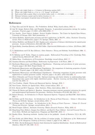 for pixelY in range(0,height):
density=densityMap[pixelX][pixelY]
color=densityColorHash[density]
pix2[pixelX,pixelY]=col2[color]
# output density image
draw2.rectangle((0,0,width-1,height-1), outline =black,width=1)
fname=img_density+str(loop)+’.png’
img2.save(fname)
return()
Conclusion We accomplished the whole purpose: estimating the unknown shift vectors (or cluster centers)
associated to the observations, and inventing a new, very fast clustering technique (supervised or unsupervised)
that can be performed in GPU [Wiki]. See also [29] (available online, here) for a similar use of GPU in the
context of nearest neighbor clustering.
6.7 Source Code: Production of the Videos
The purpose here is to show you how to build high quality data videos, also called data animations. Emphasis
is on automation and ease of implementation. The material, besides its educational value, also illustrates inter-
esting aspects of the theory presented in this textbook. In particular, the video featuring fractional supervised
clustering is an example of a neural network in action: each frame represents an hidden layer. It also illustrates
machine learning performed in GPU (graphics processing unit) using image filtering techniques.
6.7.1 Dirichlet Eta Function
On GitHub: av demo.r. R code using the AV library [Wiki] to produce the video related to the Dirichlet eta
function η(z), with z = σ+it ∈ C, based on Formula (20) for the X coordinate (the real part), and Formula (21)
for the Y coordinate (the imaginary part). The input file av demo vg2cb.txt, with 20,000 rows, is generated
in the PB inference.xlsx spreadsheet, in columns T to Y in the Video Riemann tab. The R code generates
1000 PNG images av demo001.png, av dem002.png and so on (the frames of the video) in the directory
c:/Users/vince/tex/. Each frame is based on 20 consecutive rows from the input file. Each row of the
input file has 6 fields:
ˆ k: the index (the row number),
ˆ x, y: the sum (a 2D vector) of the first k terms of the series defining η(z),
ˆ x2, y2: the sum (a 2D vector) of the first k + 1 terms of the series defining η(z),
ˆ col: specifies the color used to draw the arrow between (x, y) and (x2, y2).
The output video is av demo vg2cb.mp4, with a 1200 × 800 resolution and 12 frames per second. The initial
conditions, that is the parameters σ and t, are specified in the spreadsheet. The above description corresponds
to the basic version. The new version allows you to draw two orbits at the same time, that is, to work with
two sets of values for σ, t. This allows you to simultaneously compare the convergence for two different sets of
initial conditions. In that case, the first 10,000 rows correspond to the first set, and the other 10,000 to the
second one. For more information, see Sections 2.3.2 and 2.4.1.
The RGB (red/green/blue) color system attached to the arrows R function relies on sinusoids: 0.9 ×
| sin(0.00100 × col)| for red, 0.6 × | sin(0.00075 × col)| for green, and | sin(0.00150 × col)| for blue. Note that
in this data set, col and k are identical. The parameters in the sine functions have simple ratios, creating
periodicity and harmonic waves [Wiki]. They are responsible for the harmonious display of colors.
# install.packages(’Cairo’)
library(’Cairo’);
CairoPNG(filename = c:/Users/vince/tex/av_demo%03d.png, width = 1200, height = 800);
# https://www.rdocumentation.org/packages/Cairo/versions/1.5-14/topics/Cairo
data-read.table(c:/Users/vince/tex/av_demo_vg2cb.txt,header=TRUE);
k-data$k;
x-data$x;
y-data$y;
85
 