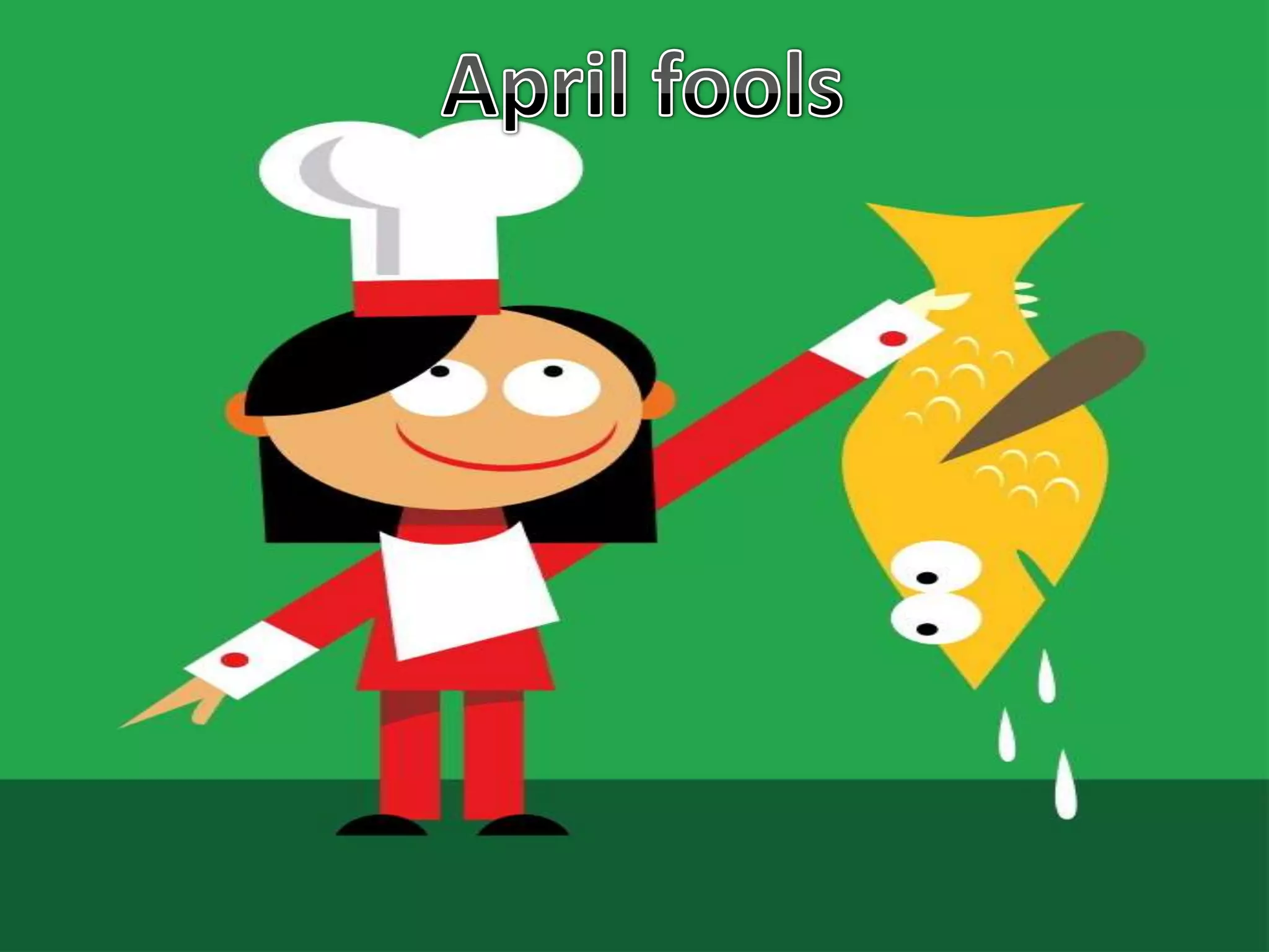 April fools