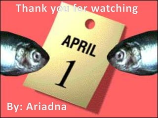Thank you for watchingBy: Ariadna