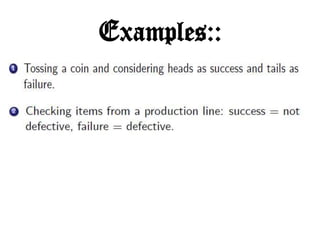 Examples::
 