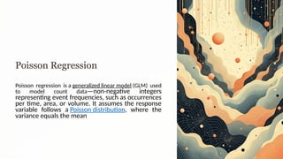 Understanding Poisson Regression for Modeling Count Data in GLMs | PPTX