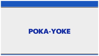 POKE YOKE PRESENTATION  PPT