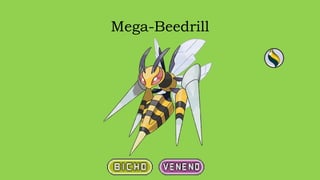 Mega-Beedrill
 