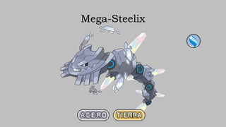Mega-Steelix
 