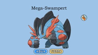 Mega-Swampert
 