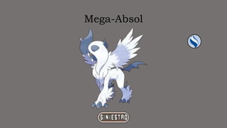 Mega-Absol
 