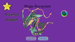 Mega-Rayquaza
 