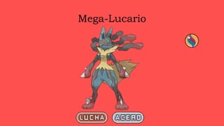 Mega-Lucario
 