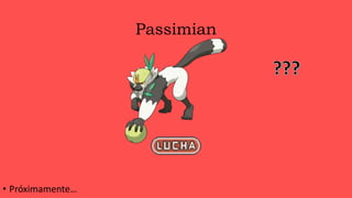 Passimian
• Próximamente…
 