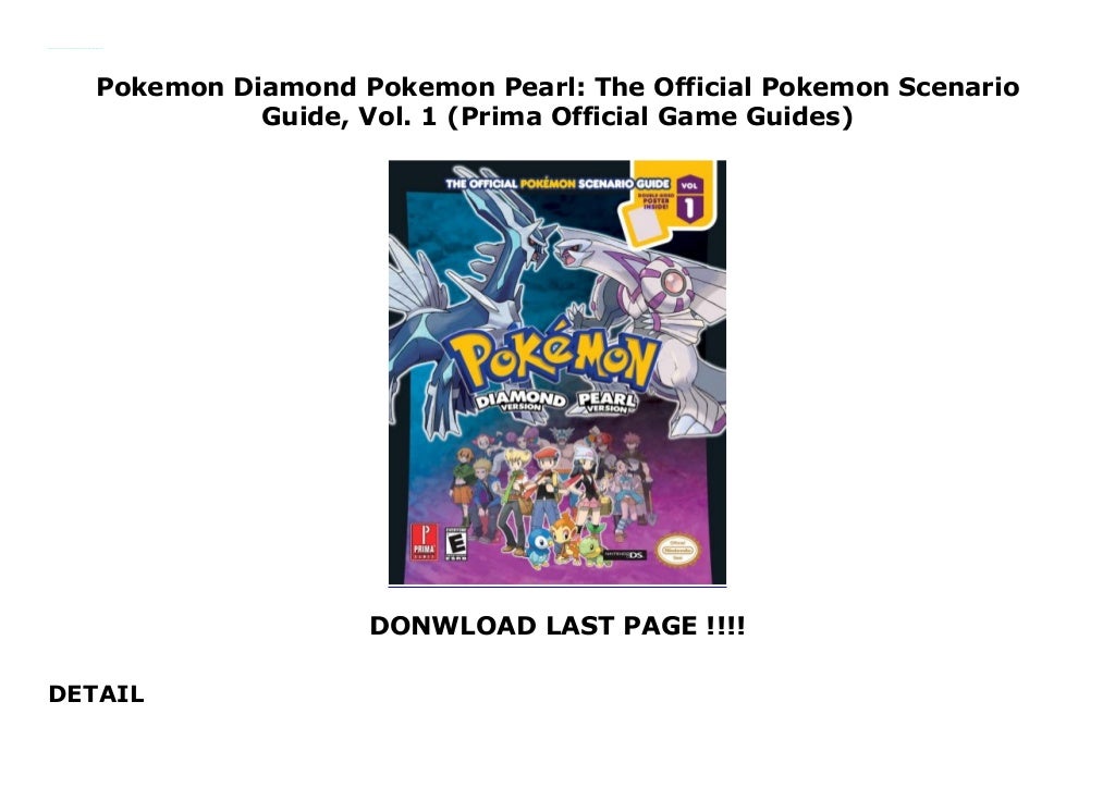 Pokemon Diamond Pokemon Pearl: The Official Pokemon Scenario Guide, Vol ...