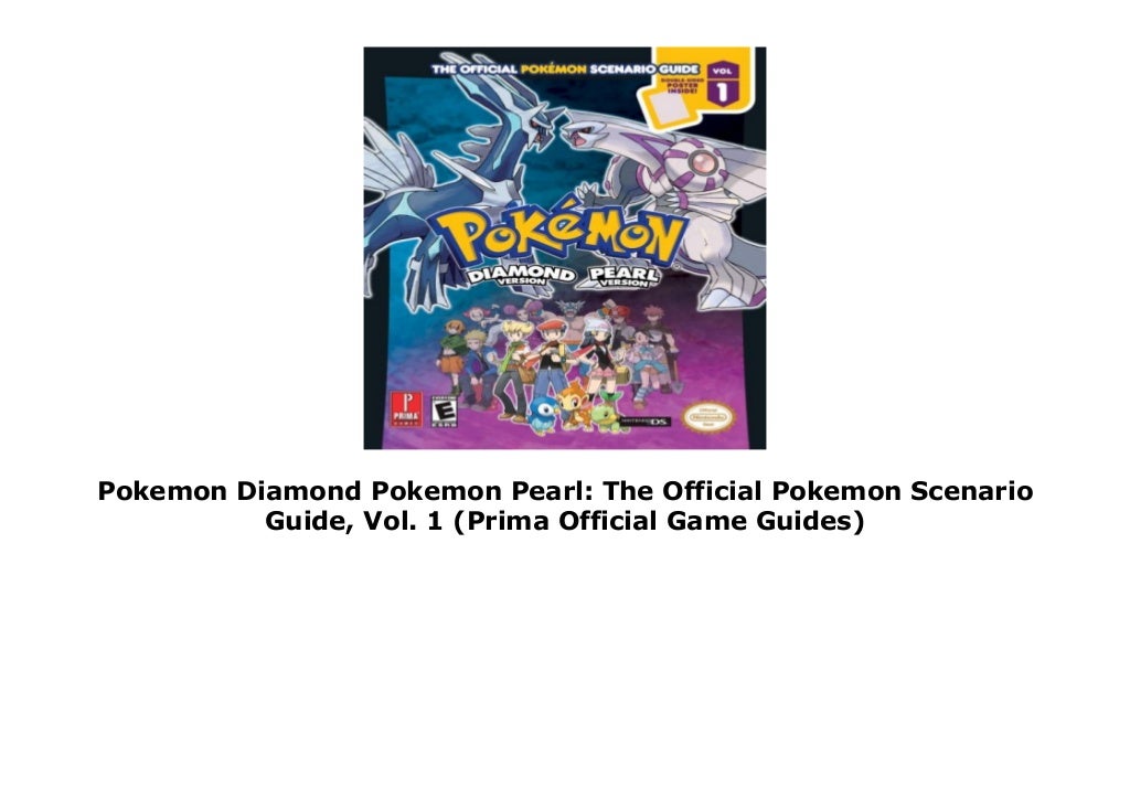 Pokemon Diamond Pokemon Pearl: The Official Pokemon Scenario Guide, Vol ...