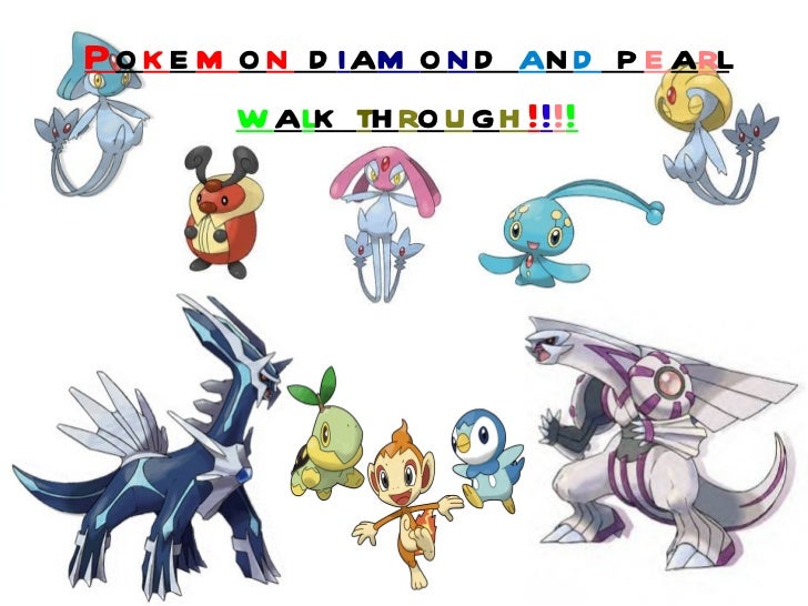 Pokemon Diamond And Pearl Walkthrough Pokemon Diamond And Pearl Walkthrough