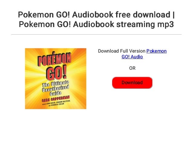 Pokemon Go Audiobook Free Download Pokemon Go Audiobook Streaming Pokemon Go Audiobook Free Download Pokemon Go Audiobook Streaming