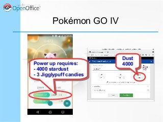 Pokémon GO IV
Power up requires:
- 4000 stardust
- 3 Jigglypuff candies
Power up requires:
- 4000 stardust
- 3 Jigglypuff candies
Dust
4000
Dust
4000
 