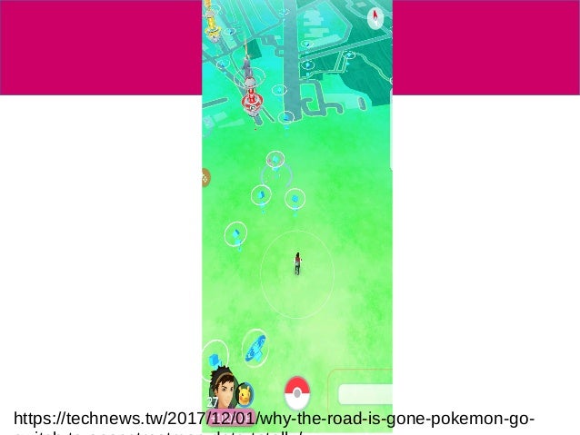 Pokemon Go Use Of Open Streetmap State Of The Map Asia 18 Pokemon Go Use Of Open Streetmap State Of The Map Asia 18