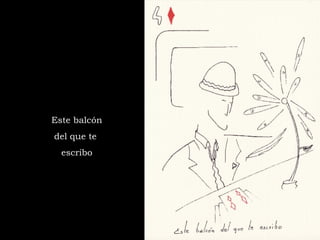 Este balcón del que te  escribo 