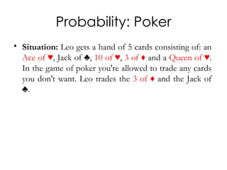 Probability: Poker ,[object Object]