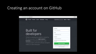 Creating an account on GitHub
 