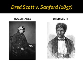 ROGER TANEY DRED SCOTT 
 